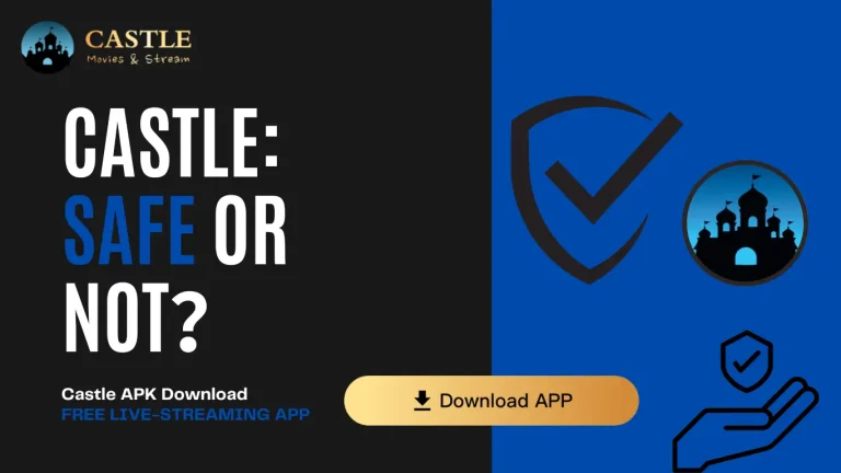 Castle App Safety Review Uncovering the Truth About Its Security